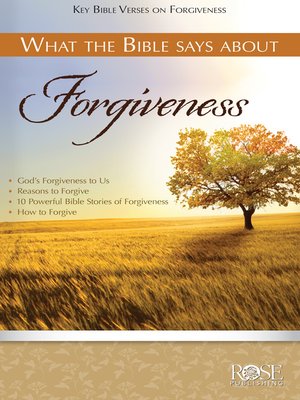 cover image of What the Bible Says about Forgiveness